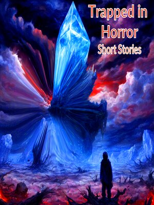 cover image of Trapped in Horror--Short Stories